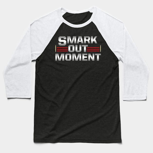 Smark Out Moment logo without belt (silver) Baseball T-Shirt by Smark Out Moment